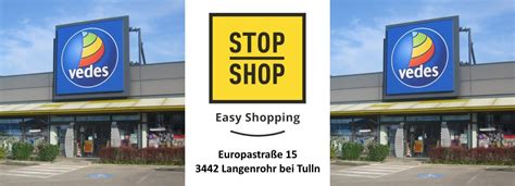 vedes tulln|VEDES FAMILY STORE • Langenrohr • Niederösterreich